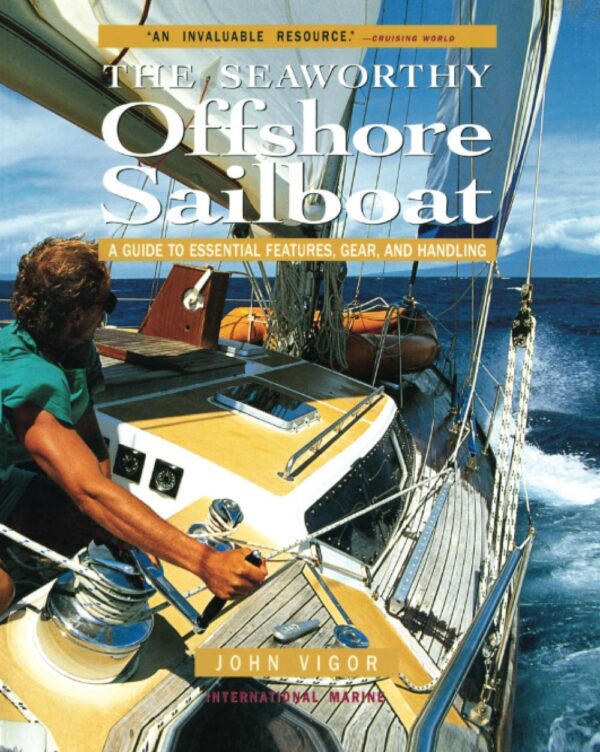 Seaworthy Offshore Sailboat: A Guide to Essential Features, Handling, and Gear - Image 2