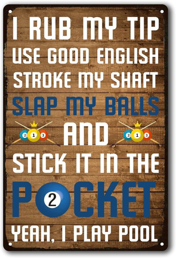 Funny Billiards Tin Sign Pool Table Accessories Pool Room Decor Playing Pool Metal Sign Billiards Gifts For Men Billiard Hall Decoration Signs 8 X 12 Inches - Image 2